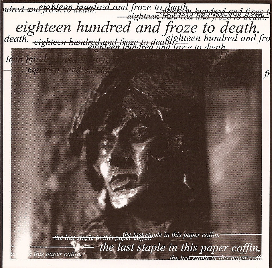 Eighteen Hundred and Froze to Death - "The Last Staple In This Paper Coffin" (CD)