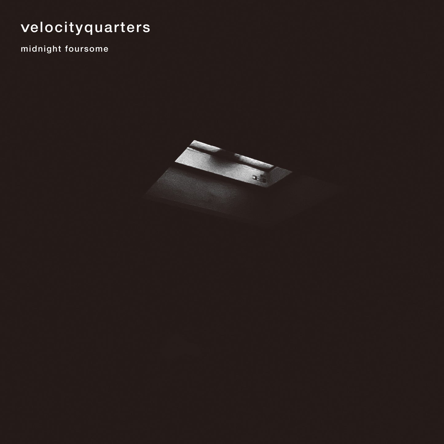 velocityquarters - "midnight foursome" (7inch)