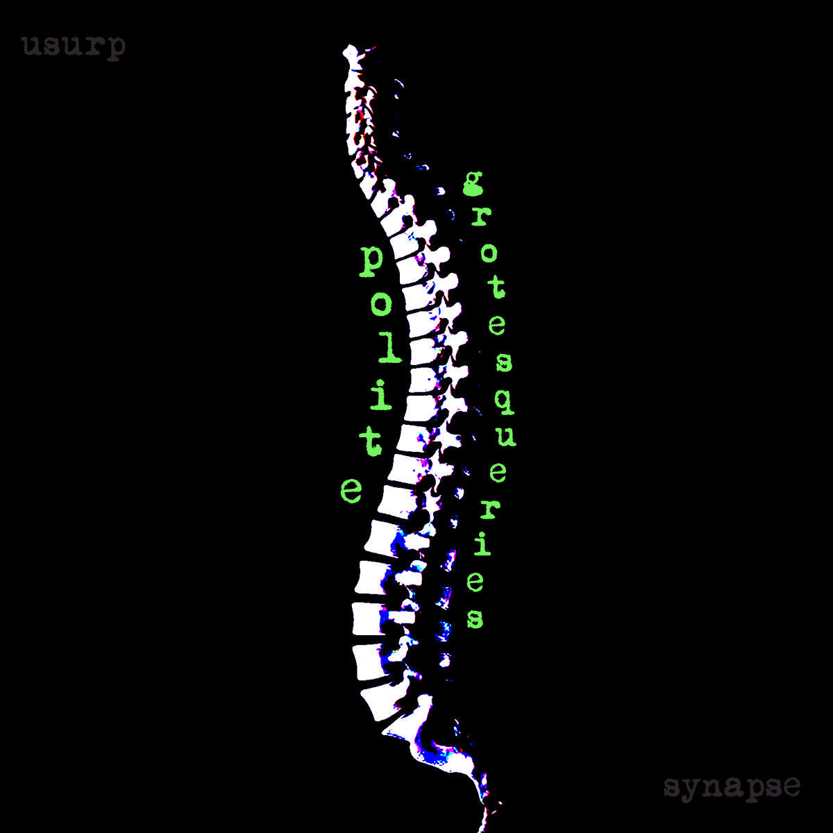 USURP SYNAPSE - "Polite Grotesqueries" (10inch)