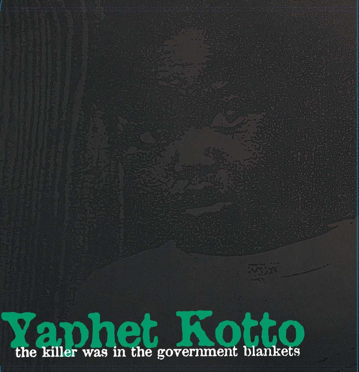 Yaphet Kotto - "The Killer Was In The Government Blankets" (LP: Reissue)