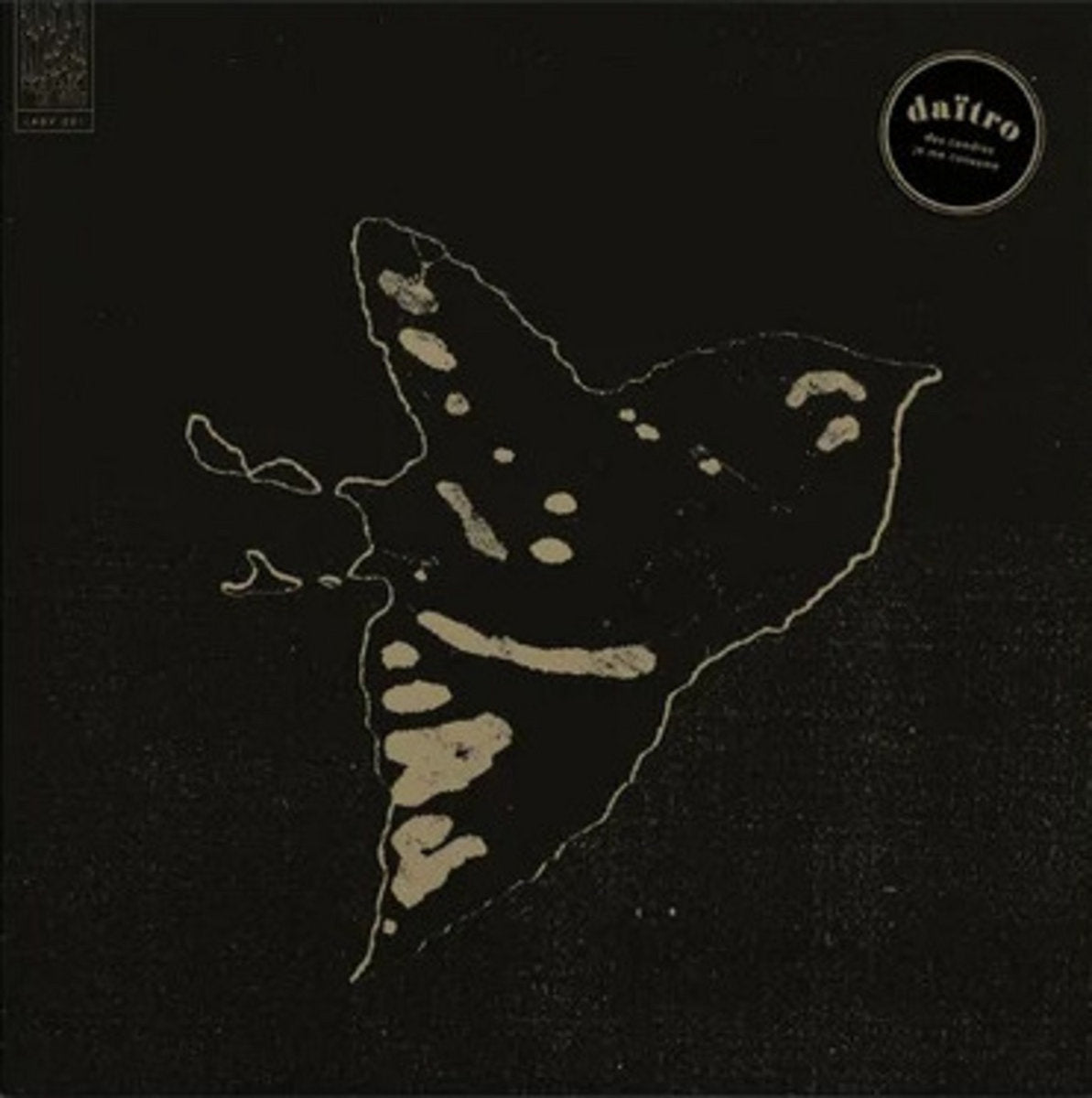 Daitro - "Des cendres je me consume" (LP: Reissue)