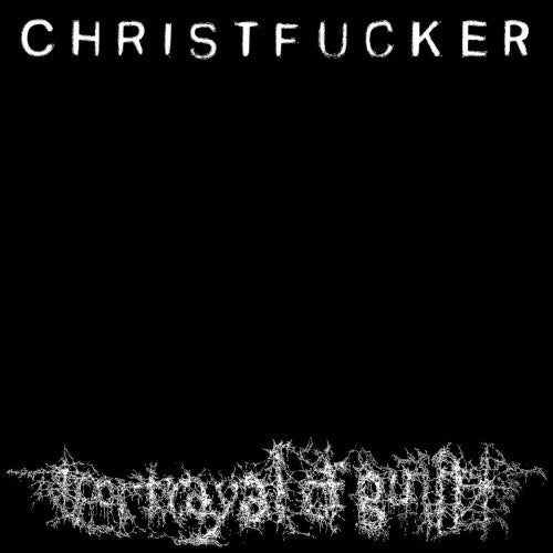 portrayal of guilt - "CHRISTFUCKER"(LP)